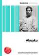 Akuaku, Jesse Russell,Ronald Cohn 