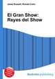 El Gran Show: Reyes del Show, Jesse Russell,Ronald Cohn 