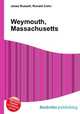 Weymouth, Massachusetts, Jesse Russell,Ronald Cohn 
