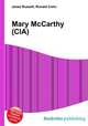 Mary McCarthy (CIA), Jesse Russell,Ronald Cohn 