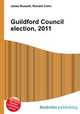 Guildford Council election, 2011, Jesse Russell,Ronald Cohn 