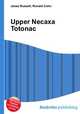 Upper Necaxa Totonac, Jesse Russell,Ronald Cohn 