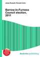 Barrow-in-Furness Council election, 2011, Jesse Russell,Ronald Cohn 