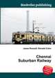 Chennai Suburban Railway, Jesse Russell,Ronald Cohn 