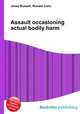 Assault occasioning actual bodily harm, Jesse Russell,Ronald Cohn 