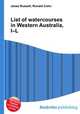 List of watercourses in Western Australia, I–L, Jesse Russell,Ronald Cohn 