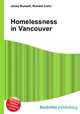 Homelessness in Vancouver, Jesse Russell,Ronald Cohn 