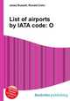 List of airports by IATA code: O, Jesse Russell,Ronald Cohn 