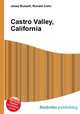 Castro Valley, California, Jesse Russell,Ronald Cohn 