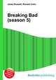 Breaking Bad (season 5), Jesse Russell,Ronald Cohn 