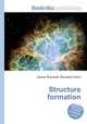Structure formation, Jesse Russell,Ronald Cohn 