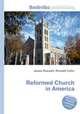 Reformed Church in America, Jesse Russell,Ronald Cohn 