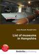 List of museums in Hampshire, Jesse Russell,Ronald Cohn 