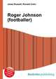 Roger Johnson (footballer), Jesse Russell,Ronald Cohn 