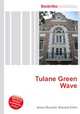 Tulane Green Wave, Jesse Russell,Ronald Cohn 