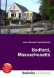 Bedford, Massachusetts, Jesse Russell,Ronald Cohn 