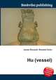 Hu (vessel), Jesse Russell,Ronald Cohn 
