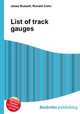 List of track gauges, Jesse Russell,Ronald Cohn 