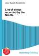 List of songs recorded by the Misfits, Jesse Russell,Ronald Cohn 