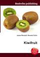 Kiwifruit, Jesse Russell,Ronald Cohn 