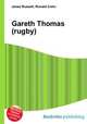 Gareth Thomas (rugby), Jesse Russell,Ronald Cohn 