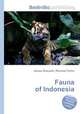 Fauna of Indonesia, Jesse Russell,Ronald Cohn 