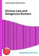Vicious Lies and Dangerous Rumors, Jesse Russell,Ronald Cohn 