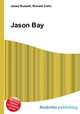 Jason Bay, Jesse Russell,Ronald Cohn 