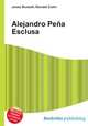 Alejandro Pena Esclusa, Jesse Russell,Ronald Cohn 