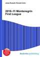 2010–11 Montenegrin First League, Jesse Russell,Ronald Cohn 