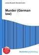 Murder (German law), Jesse Russell,Ronald Cohn 