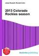2013 Colorado Rockies season, Jesse Russell,Ronald Cohn 