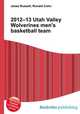 2012–13 Utah Valley Wolverines men