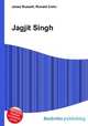 Jagjit Singh, Jesse Russell,Ronald Cohn 