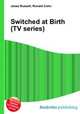 Switched at Birth (TV series), Jesse Russell,Ronald Cohn 