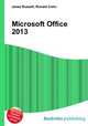 Microsoft Office 2013, Jesse Russell,Ronald Cohn 