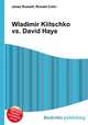 Wladimir Klitschko vs. David Haye, Jesse Russell,Ronald Cohn 