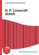 H. P. Lovecraft (band), Jesse Russell,Ronald Cohn 