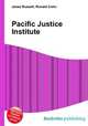 Pacific Justice Institute, Jesse Russell,Ronald Cohn 