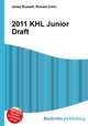 2011 KHL Junior Draft, Jesse Russell,Ronald Cohn 