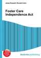 Foster Care Independence Act, Jesse Russell,Ronald Cohn 