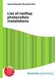 List of rooftop photovoltaic installations, Jesse Russell,Ronald Cohn 