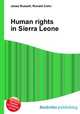 Human rights in Sierra Leone, Jesse Russell,Ronald Cohn 