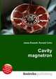 Cavity magnetron, Jesse Russell,Ronald Cohn 