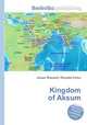 Kingdom of Aksum, Jesse Russell,Ronald Cohn 