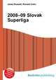 2008–09 Slovak Superliga, Jesse Russell,Ronald Cohn 