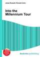 Into the Millennium Tour, Jesse Russell,Ronald Cohn 