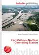 Fort Calhoun Nuclear Generating Station, Jesse Russell,Ronald Cohn 