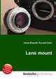 Lens mount, Jesse Russell,Ronald Cohn 
