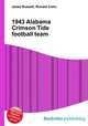1943 Alabama Crimson Tide football team, Jesse Russell,Ronald Cohn 